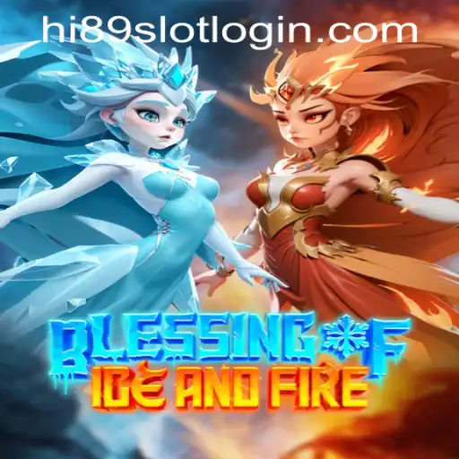 Explore the Exciting World of BlessingofIceandFire at HI89 Online Casino