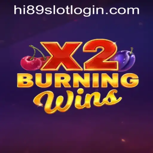 Explore the Thrilling World of BurningWinsX2 at HI89 Online Casino