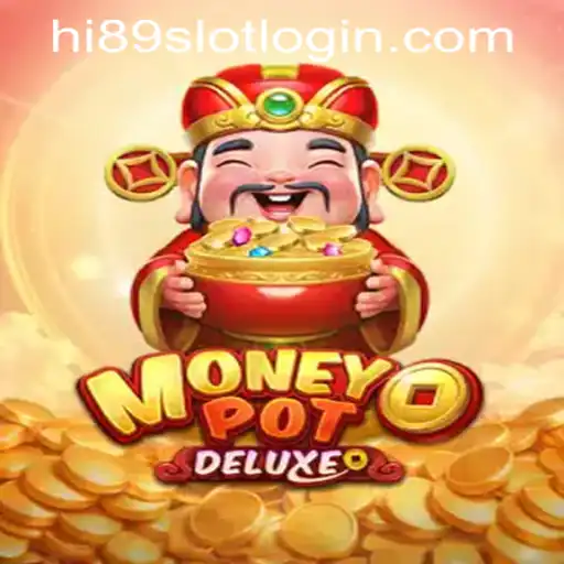 Exploring the Excitement of MoneyPotDELUXE on HI89 Online Casino