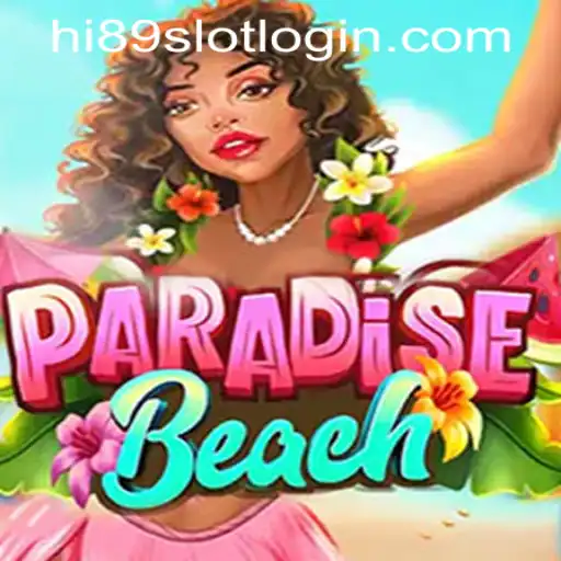 Exploring ParadiseBeach: A Dive into HI89 Online Casino's Latest Sensation