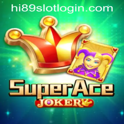 Explore the Exciting World of SuperAceJoker at HI89 Online Casino