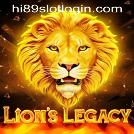 Exploring LionsLegacy and Its Thrilling Adventure at HI89 Online Casino