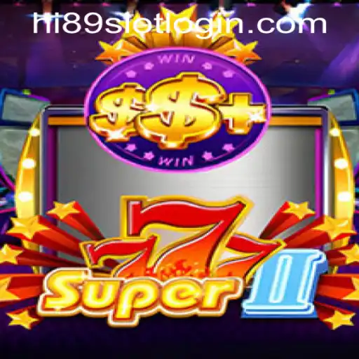 Exploring the Exciting World of Super777II at HI89 Online Casino