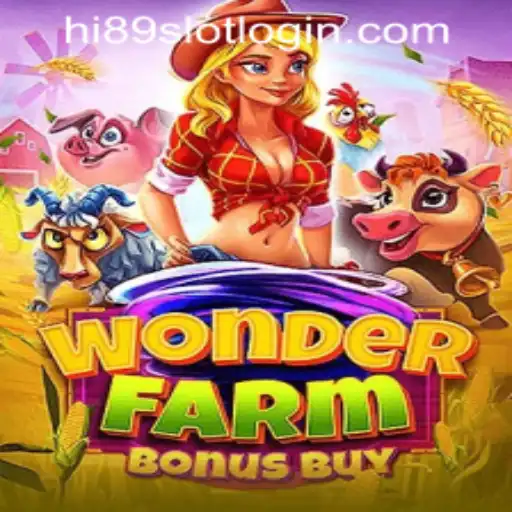 Exploring the Enchanting World of WonderFarmBonusBuy at HI89 Online Casino